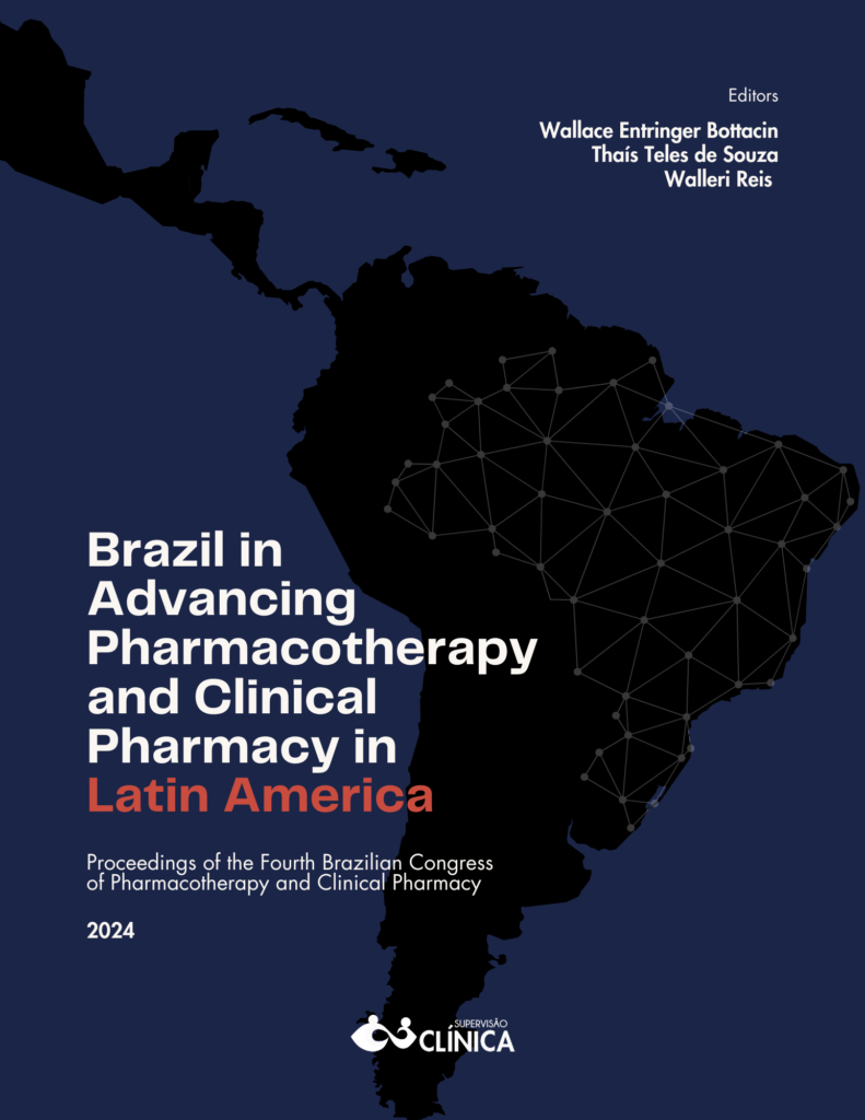 Brazil in Advancing Pharmacotherapy and Clinical Pharmacy in Latin America: Proceedings of the Fourth Brazilian Congress of Pharmacotherapy and Clinical Pharmacy